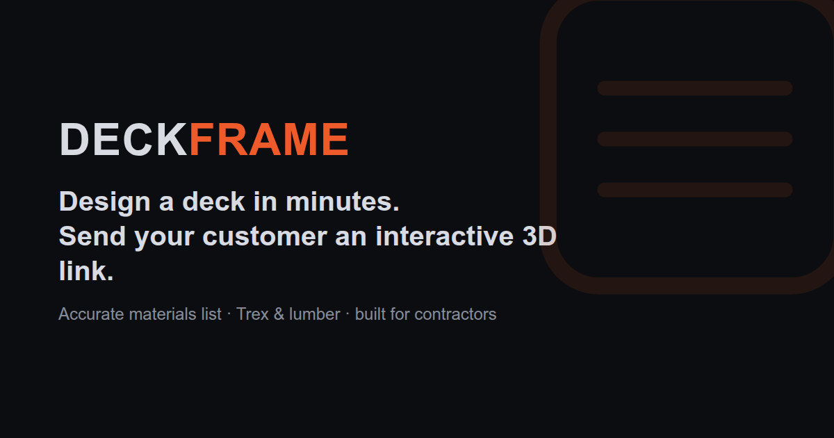 DeckFrame — deck design & materials estimator for contractors
